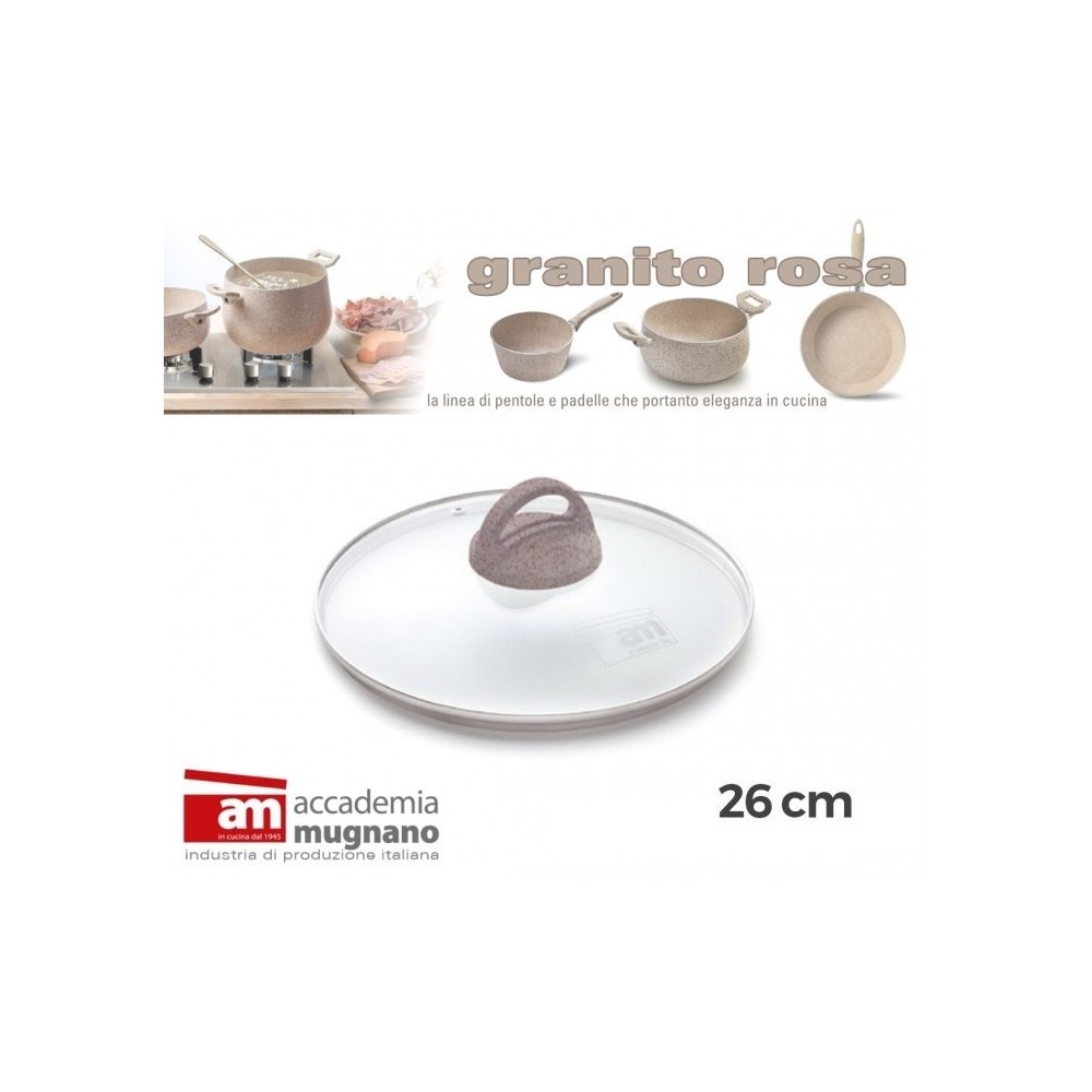 Couvercle en verre casserole / poéle - diamétre 26 cm - Accademia Mugnano Cuore di Pietra - GRANIT ROSA