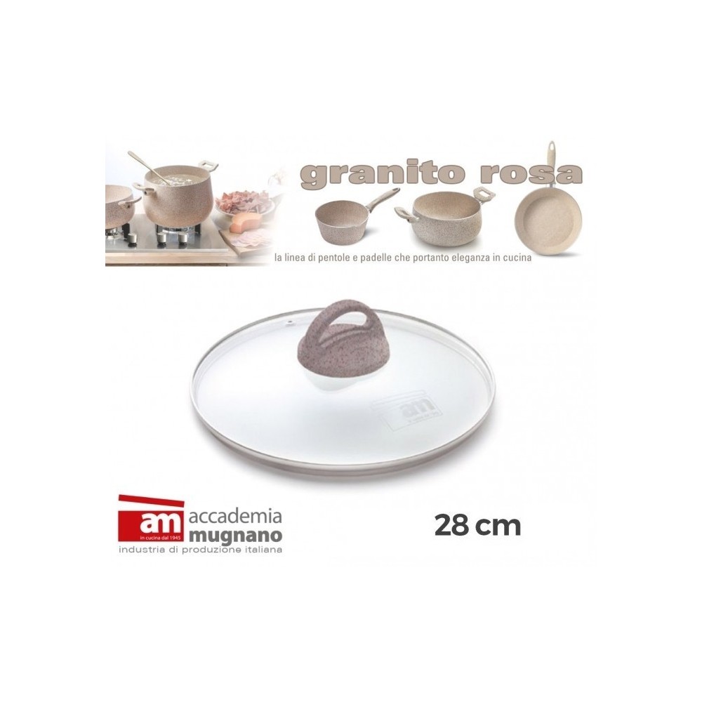Couvercle en verre casserole / poéle - diamétre 28 cm - Accademia Mugnano Cuore di Pietra - GRANIT ROSA 